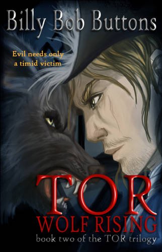 Stock image for TOR Wolf Rising (Book Two of the Tor Trilogy) [Paperback] Billy Bob Buttons; Alison Emery; Therese Rsbck; Svante Jurnell and Laura Tolton for sale by Re-Read Ltd