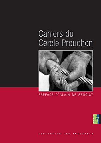 Imagen de archivo de Cahiers Du Cercle Proudhon a la venta por RECYCLIVRE