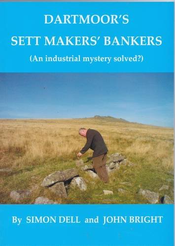 9780955515019: Dartmoor's Sett Makers' Bankers