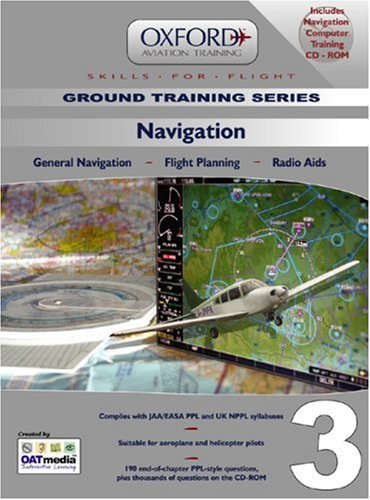 9780955517723: Navigation for PPL and Beyond: General Navigation, Flight Planning, Radio Aids