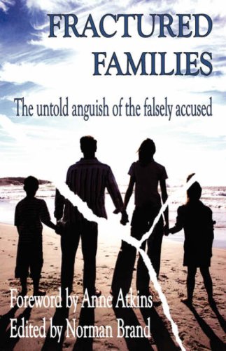 Stock image for Fractured Families: The Untold Anguish of the Falsely Accused for sale by WorldofBooks