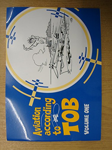 Aviation According to TOB: v. 1 (9780955518904) by Timothy O'Brien