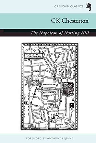 Stock image for The Napoleon of Notting Hill (Capuchin Classics) for sale by WorldofBooks