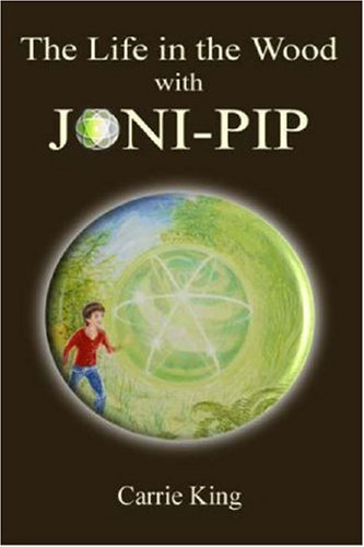 Imagen de archivo de The Life in the Wood with Joni-Pip a la venta por WorldofBooks