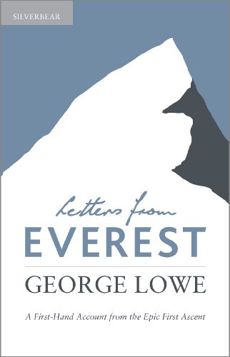 Stock image for Letters from Everest: A First-Hand Account from the Epic First Ascent for sale by WorldofBooks