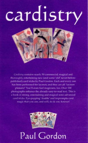 9780955525629: Cardistry: 52 Impromptu Card Tricks by Paul Gordon