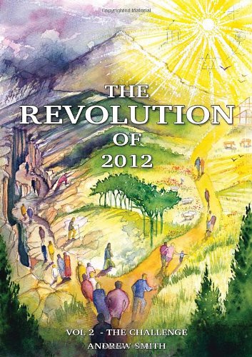 REVOLUTION OF 2012, VOL.2: The Challenge