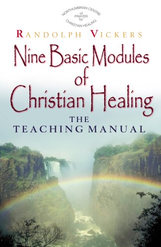 Stock image for Nine Basic Modules of Christian Healing for sale by GF Books, Inc.