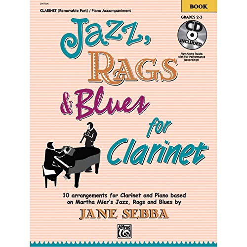 Imagen de archivo de Jazz, Rags & Blues for Clarinet: Book & CD a la venta por Magers and Quinn Booksellers