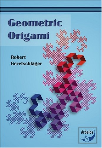 Geometric Origami - Geretschlager, Robert