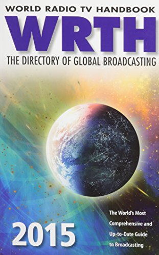 Imagen de archivo de World Radio TV Handbook 2015: The Directory of Global Broadcasting a la venta por suffolkbooks