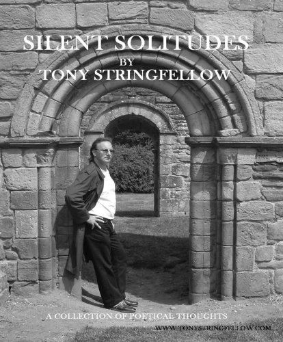 Stock image for Silent Solitudes. A Collection of Poetical Thoughts.: 1 for sale by WorldofBooks