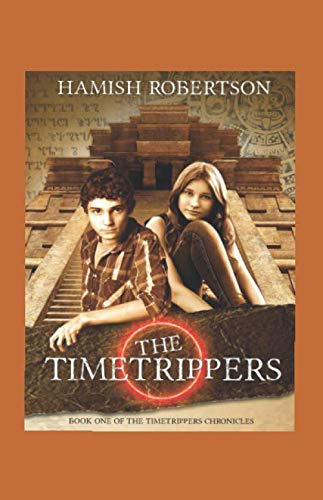 Stock image for The Timetrippers (The Timetrippers Chronicles) for sale by Revaluation Books
