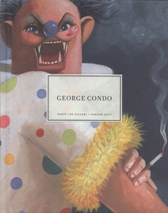 George Condo (9780955560606) by George Condo