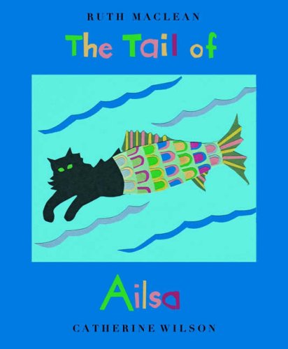 Beispielbild fr The Tail of Ailsa zum Verkauf von WorldofBooks