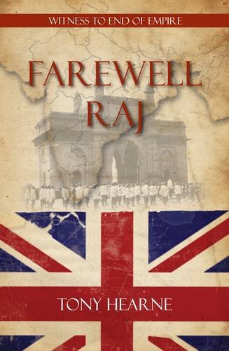 Beispielbild fr Farewell Raj: Witness to End of Empire zum Verkauf von WorldofBooks