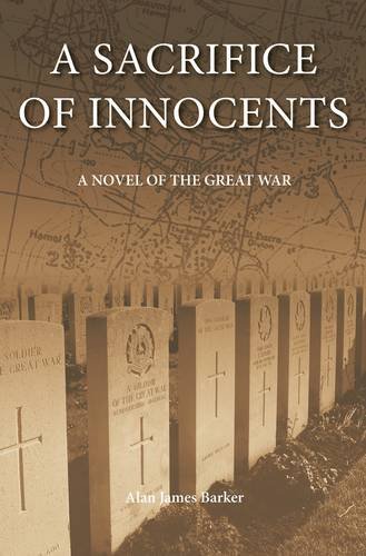 Beispielbild fr A Sacrifice of Innocents: A Novel of the Great War zum Verkauf von WorldofBooks