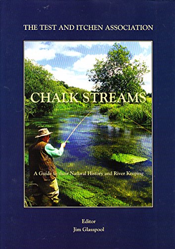 9780955576102: Chalkstreams: A Guide to Their Natural History and River Keeping
