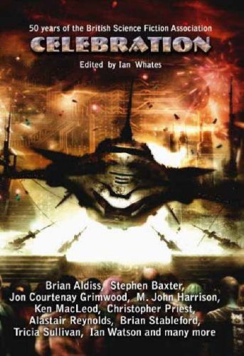 Celebration (9780955579141) by Stephen Baxter; Molly Brown; Brian W. Aldiss