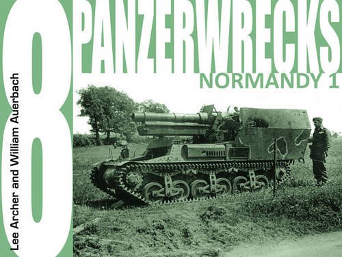 Stock image for Panzerwrecks 8: Normandy 1 for sale by Revaluation Books