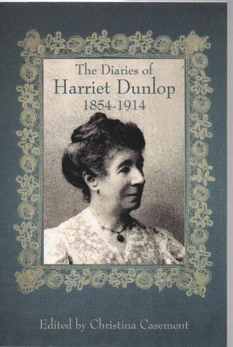 Imagen de archivo de The Diaries of Harriet Dunlop 1854-1914: A Gentle Life in Ireland and London a la venta por MusicMagpie