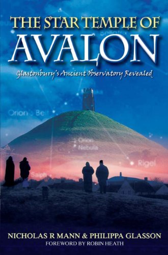 Beispielbild fr The Star Temple of Avalon: Glastonbury Ancient Observatory Revealed zum Verkauf von WorldofBooks