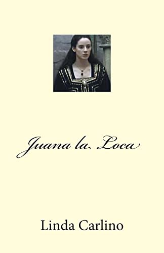 Imagen de archivo de Juana la Loca a la venta por Books Unplugged