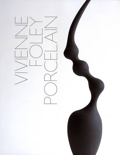 Stock image for Vivienne Foley Porcelain for sale by Reuseabook