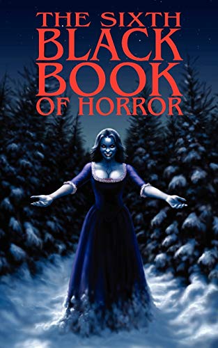 Beispielbild fr The Sixth Black Book of Horror zum Verkauf von PBShop.store US