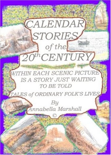 9780955606274: Calendar Stories of the 20th Century