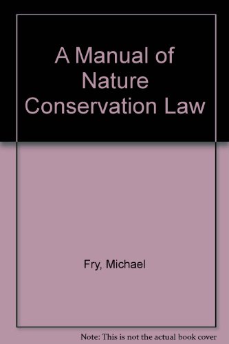 Imagen de archivo de A Manual of Nature Conservation Law a la venta por Anybook.com