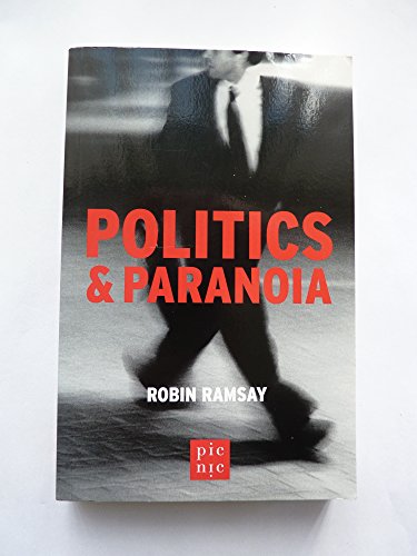Stock image for Politics & Paranoia for sale by WorldofBooks
