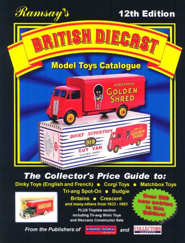 Beispielbild fr Ramsay's British Diecast Model Toys Price Guide / Catalogue 12th Edition - 2007 - Dinky / Corgi Toys zum Verkauf von WorldofBooks