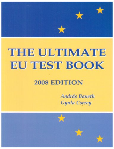 Beispielbild fr The Ultimate EU Test Book 2008 zum Verkauf von medimops