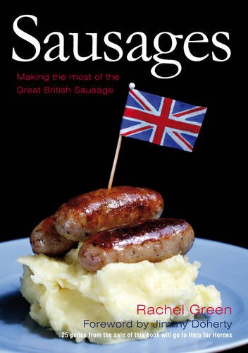 Beispielbild fr Sausages: Making the Most of the Great British Sausage zum Verkauf von AwesomeBooks