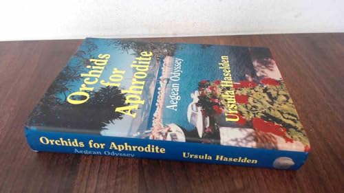 Orchids for Aphrodite: Aegean Odyssey