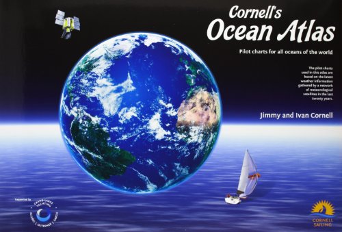 9780955639654: Cornell's Ocean Atlas: Pilot Charts for All Oceans of the World