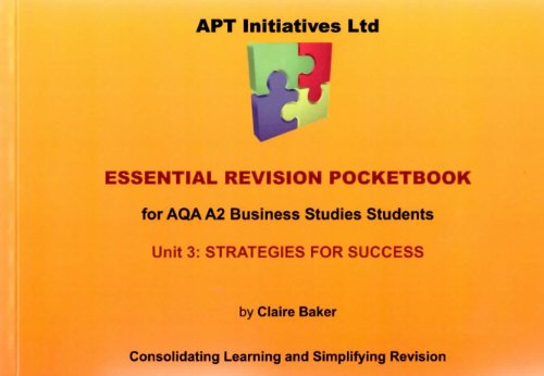 Beispielbild fr Strategies for Success (Unit 3) (Essential Revision Pocketbook for AQA A2 Business Studies Students) zum Verkauf von WorldofBooks