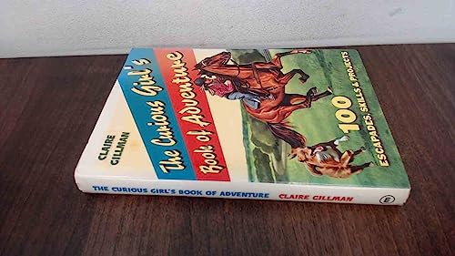 Stock image for THE CURIOUS GIRL'S BOOK OF ADVENTURE for sale by WorldofBooks