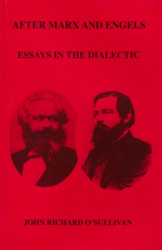 Stock image for After Marx and Engels - Essays in the Dialectic for sale by WeBuyBooks