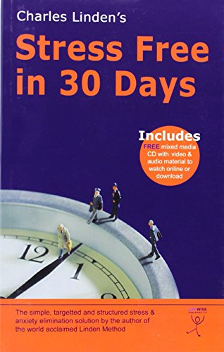 Stock image for Charles Linden's - Stress Free in 30 Days for sale by ThriftBooks-Dallas