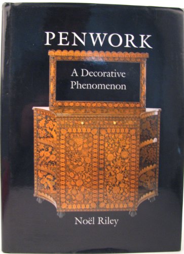 Stock image for PENWORK A Decorative Phenomenon for sale by Don Kelly Books