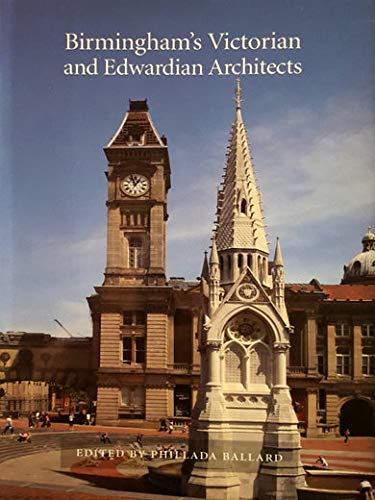 Stock image for Birmingham's Victorian and Edwardian Architects for sale by Holt Art Books