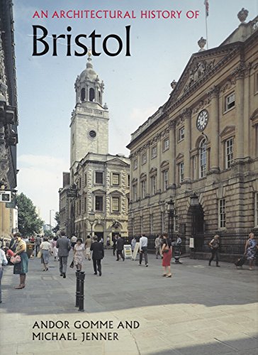 9780955657658: An Architectural History of Bristol