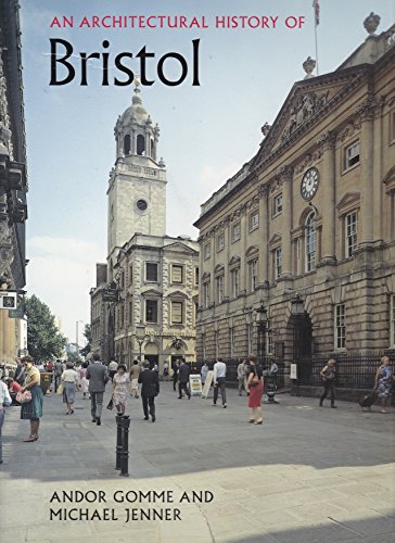 Stock image for An Architectural History of Bristol for sale by ThriftBooks-Atlanta