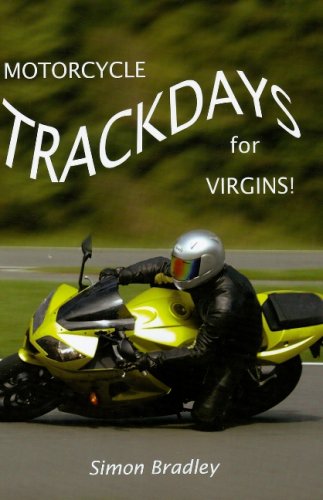 Beispielbild fr Motorcycle Trackdays for Virgins: A UK Guide zum Verkauf von WorldofBooks