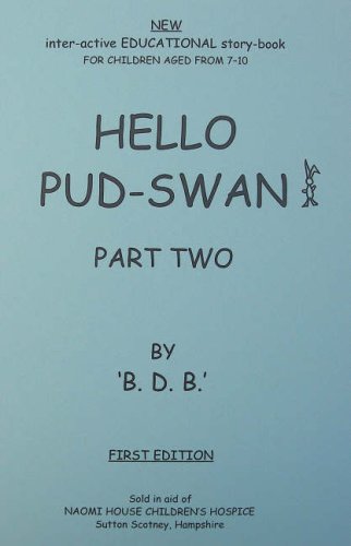 Stock image for Hello Pud-swan: Pt. 2 for sale by Eve's Book Garden