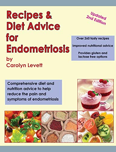 Imagen de archivo de Recipes & diet advice for endometriosis: comprehensive diet and nutrition advice to help reduce the pain and symptoms of endometriosis (updated) a la venta por WorldofBooks