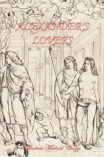 Beispielbild fr Alexander's Lovers (Second Edition) zum Verkauf von ThriftBooks-Dallas