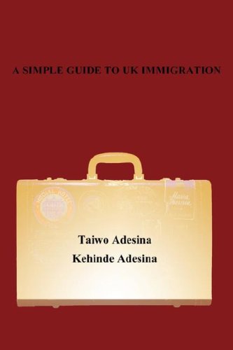 Imagen de archivo de A Simple Guide to Uk Immigration a la venta por Revaluation Books